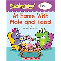 Phonics Tales: At Home With Mole and Toad (Long O) Phonics Tales: At Home With Mole and Toad (Long O) Kindle Paperback