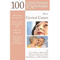 100 Questions & Answers About Cervical Cancer 100 Questions & Answers About Cervical Cancer Kindle Paperback