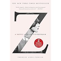Z: A Novel of Zelda Fitzgerald Z: A Novel of Zelda Fitzgerald Paperback Audible Audiobook Kindle Hardcover Preloaded Digital Audio Player