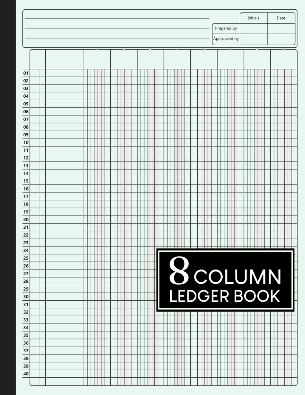 8 Column Ledger Book: Large Simple Eight Column for Bookkeeping, Accounting, Small Business, Personal Use and more