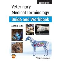 Veterinary Medical Terminology Guide and Workbook Veterinary Medical Terminology Guide and Workbook Paperback Kindle