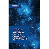 Nietzsche: 'On the Genealogy of Morality' and Other Writings (Cambridge Texts in the History of Political Thought) Nietzsche: 'On the Genealogy of Morality' and Other Writings (Cambridge Texts in the History of Political Thought) Paperback eTextbook Hardcover