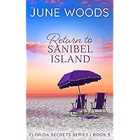 Return to Sanibel Island (Florida Secrets Book 3) Return to Sanibel Island (Florida Secrets Book 3) Kindle