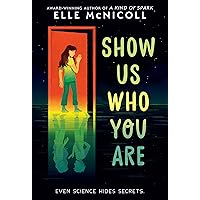 Show Us Who You Are Show Us Who You Are Paperback Audible Audiobook Kindle Hardcover