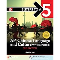 5 Steps to a 5: AP Chinese Language and Culture with MP3 disk, Third Edition (5 Steps to A 5 on the Advanced Placement Examinations) 5 Steps to a 5: AP Chinese Language and Culture with MP3 disk, Third Edition (5 Steps to A 5 on the Advanced Placement Examinations) Product Bundle