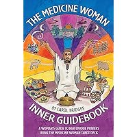 Medicine Woman Inner Guidebook Medicine Woman Inner Guidebook Mass Market Paperback