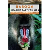 Baboon: Amazing Fact for Kids (Picture Book) (This Wonderful Planet) Baboon: Amazing Fact for Kids (Picture Book) (This Wonderful Planet) Paperback