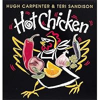 Hot Chicken: [A Cookbook] Hot Chicken: [A Cookbook] Paperback