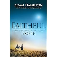 Faithful: Christmas Through the Eyes of Joseph Faithful: Christmas Through the Eyes of Joseph Hardcover Kindle Audible Audiobook Paperback Audio CD