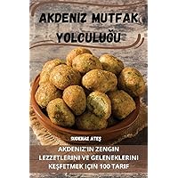 Akdeniz Mutfak Yolculuğu (Turkish Edition)