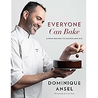 Everyone Can Bake: Simple Recipes to Master and Mix Everyone Can Bake: Simple Recipes to Master and Mix Hardcover Kindle