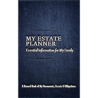 My Estate Planner: Essential Information for My Family My Estate Planner: Essential Information for My Family Paperback Hardcover