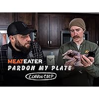 MeatEater's Pardon My Plate - Season 1