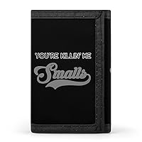 You're Killing Me Smalls Casual Credit Card Holder Purses Wallet for Men Women Slim Coin Pouch with Key Ring, style