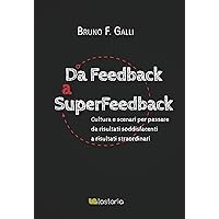 Da Feedback a SuperFeedback (Italian Edition) Da Feedback a SuperFeedback (Italian Edition) Kindle Paperback