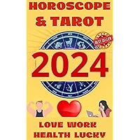 HOROSCOPE & TAROT 2024 - PREDICTIONS FOR LOVE, WORK, CAREER, HEALTH, MONEY, TRAVEL AND RELATIONSHIPS: #1 FORTUNE TELLING 2024 IN ALL AREAS OF YOUR LIFE ... & LGBTQ+ BONUS (#1 - HOROSCOPE & TAROT) HOROSCOPE & TAROT 2024 - PREDICTIONS FOR LOVE, WORK, CAREER, HEALTH, MONEY, TRAVEL AND RELATIONSHIPS: #1 FORTUNE TELLING 2024 IN ALL AREAS OF YOUR LIFE ... & LGBTQ+ BONUS (#1 - HOROSCOPE & TAROT) Kindle Paperback