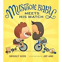 Mustache Baby Meets His Match Board Book Mustache Baby Meets His Match Board Book Board book Kindle Hardcover