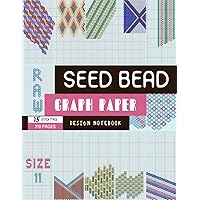 Size 11 seed bead graph paper, 15 stitch types, 210 pages: Beading design notebook with square/ loom, 4x brick, 4x peyote, herringbone, 3x RAW, 2x netting, total 15 patterns
