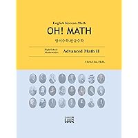 English Korean Advanced Math 2: English Korean High School Math, OH! MATH English Korean Advanced Math 2: English Korean High School Math, OH! MATH Kindle Paperback