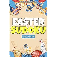 Easter Basket Stuffers: Easter Sudoku for Adults: Fun Easter Holiday Activity Book for Teens and Seniors, Good Vibes Activities & Mind Relaxed Brain Puzzle Book