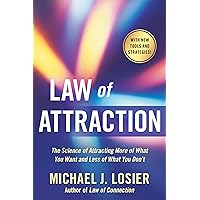 Law of Attraction: The Science of Attracting More of What You Want and Less of What You Don't Law of Attraction: The Science of Attracting More of What You Want and Less of What You Don't Paperback Audible Audiobook Kindle Hardcover Mass Market Paperback Audio CD