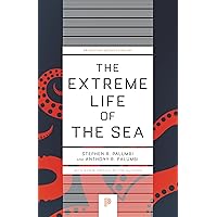 The Extreme Life of the Sea (Princeton Science Library, 122) The Extreme Life of the Sea (Princeton Science Library, 122) Paperback Kindle Audible Audiobook Hardcover