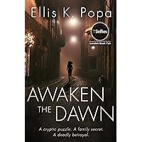 Awaken the Dawn (The Awaken Saga)