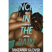 Dancing In The Rain (The Dance Diaries Book 2) Dancing In The Rain (The Dance Diaries Book 2) Kindle Paperback