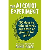 The Alcohol Experiment The Alcohol Experiment Paperback