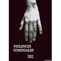 Violences conjugales (French Edition)