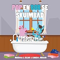 Pop en Bob se Skuimbad (Afrikaans Edition) | Pop & Bob Children's Books (Age 2-12) | Educational book featuring two unique animals (hippopotamus and donkey) ... that teach valuable lessons and life skills Pop en Bob se Skuimbad (Afrikaans Edition) | Pop & Bob Children's Books (Age 2-12) | Educational book featuring two unique animals (hippopotamus and donkey) ... that teach valuable lessons and life skills Kindle Paperback