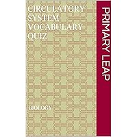 Circulatory system vocabulary quiz Circulatory system vocabulary quiz Kindle