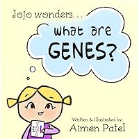 Jojo wonders...What are Genes?