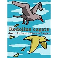 Rodolins cagats (Catalan Edition) Rodolins cagats (Catalan Edition) Kindle Paperback