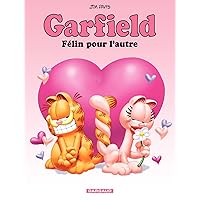 Garfield - Tome 58 - Félin pour l'autre (French Edition) Garfield - Tome 58 - Félin pour l'autre (French Edition) Kindle Hardcover