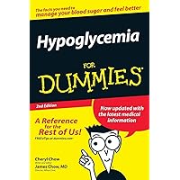 Hypoglycemia For Dummies Hypoglycemia For Dummies Paperback Kindle