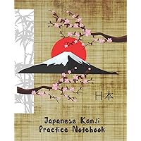 JAPANESE KANJI PRACTICE NOTEBOOK: GENKOUYOUSHI OR GENKOYOSHI PAPER TO PRACTICE JAPANESE LETTERING | WRITING BOOK | CHARACTERS | KANA SCRIPTS | WORKBOOK.
