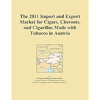 The 2011 Import and Export Market for Cigars, Cheroots, and Cigarillos Made with Tobacco in Austria