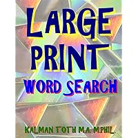 Large Print Word Search: 133 Large Print Themed Word Search Puzzles