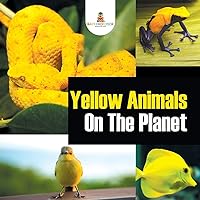 Yellow Animals On The Planet Yellow Animals On The Planet Paperback Kindle