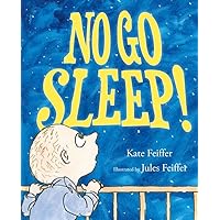 No Go Sleep! No Go Sleep! Hardcover Kindle