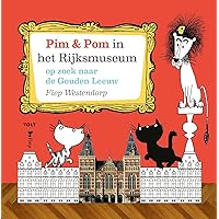 Pim en Pom in het Rijksmuseum (Dutch Edition)