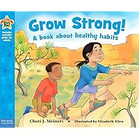 Grow Strong!: A book about healthy habits (Being the Best Me!®) Grow Strong!: A book about healthy habits (Being the Best Me!®) Paperback Kindle