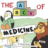 The ABCs of Medicine: For Overachieving Babies and Overworked Healthcare Professionals (Very Young Professionals) The ABCs of Medicine: For Overachieving Babies and Overworked Healthcare Professionals (Very Young Professionals) Paperback