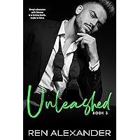 Unleashed: A Second Chance, Enemies to Lovers, Spicy Romance (Unraveled Renegade Book 3)