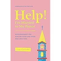 Help! I'm Married to My Pastor Help! I'm Married to My Pastor Paperback Audible Audiobook Kindle