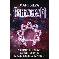 Enneagram: A Comprehensive Guide to Type 1, 2, 3, 4, 5, 6, 7, 8, and 9 (Personal spirituality)