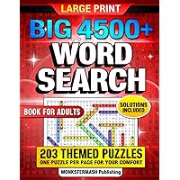 Big 4500+ Word Search Book for Adults: 203 Themed Puzzles, One Puzzle Per Page For Your Comfort, Solutions Included MONKSTERMASH Publishing Big 4500+ Word Search Book for Adults: 203 Themed Puzzles, One Puzzle Per Page For Your Comfort, Solutions Included MONKSTERMASH Publishing Paperback Spiral-bound