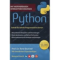 Python: Schritt für Schritt Programmieren lernen (German Edition) Python: Schritt für Schritt Programmieren lernen (German Edition) Kindle Paperback