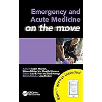 Emergency and Acute Medicine on the Move Emergency and Acute Medicine on the Move Kindle Hardcover